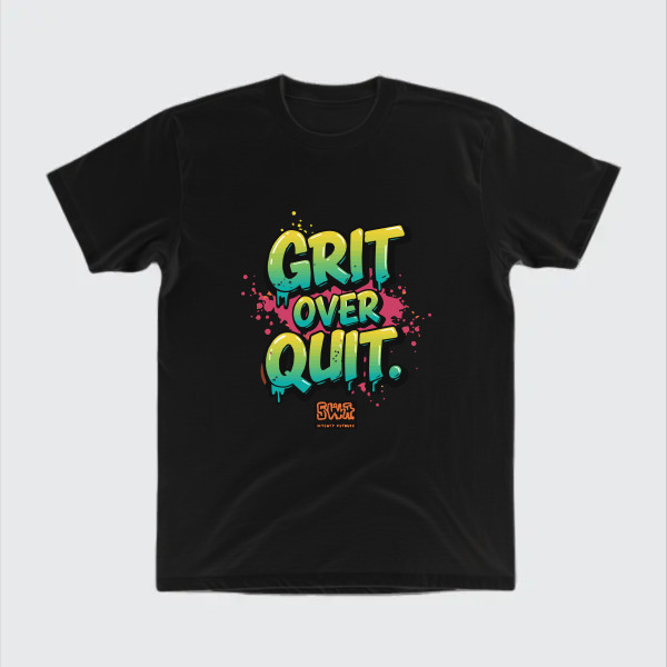 Grit over quit.