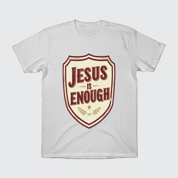 JESUS IS ENOUGH