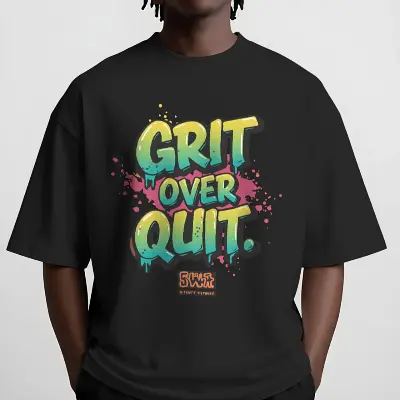 Grit over quit.