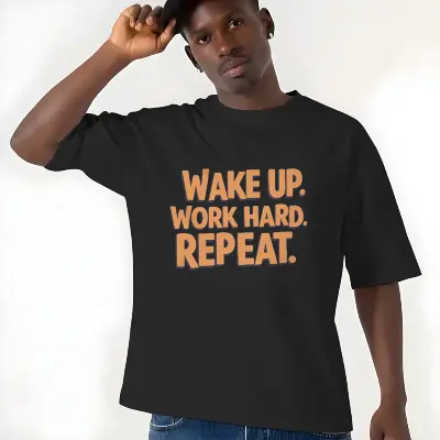 Wake up, work hard, repeat