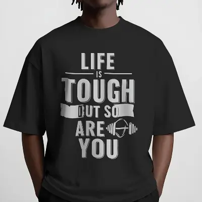 Life is tough, but so are you