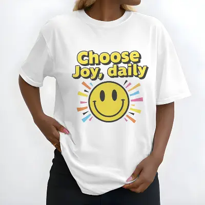 Choose joy daily.