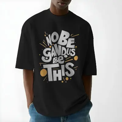 No Be Gandus Be This