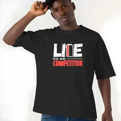life no be competition