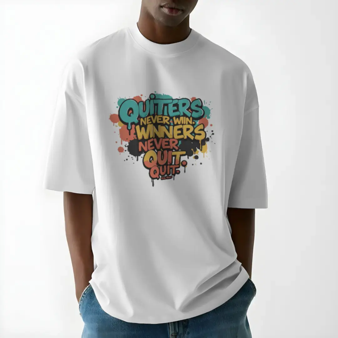 Quitters never win, winners never quit