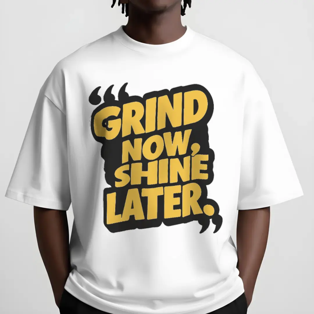 Grind now shine later