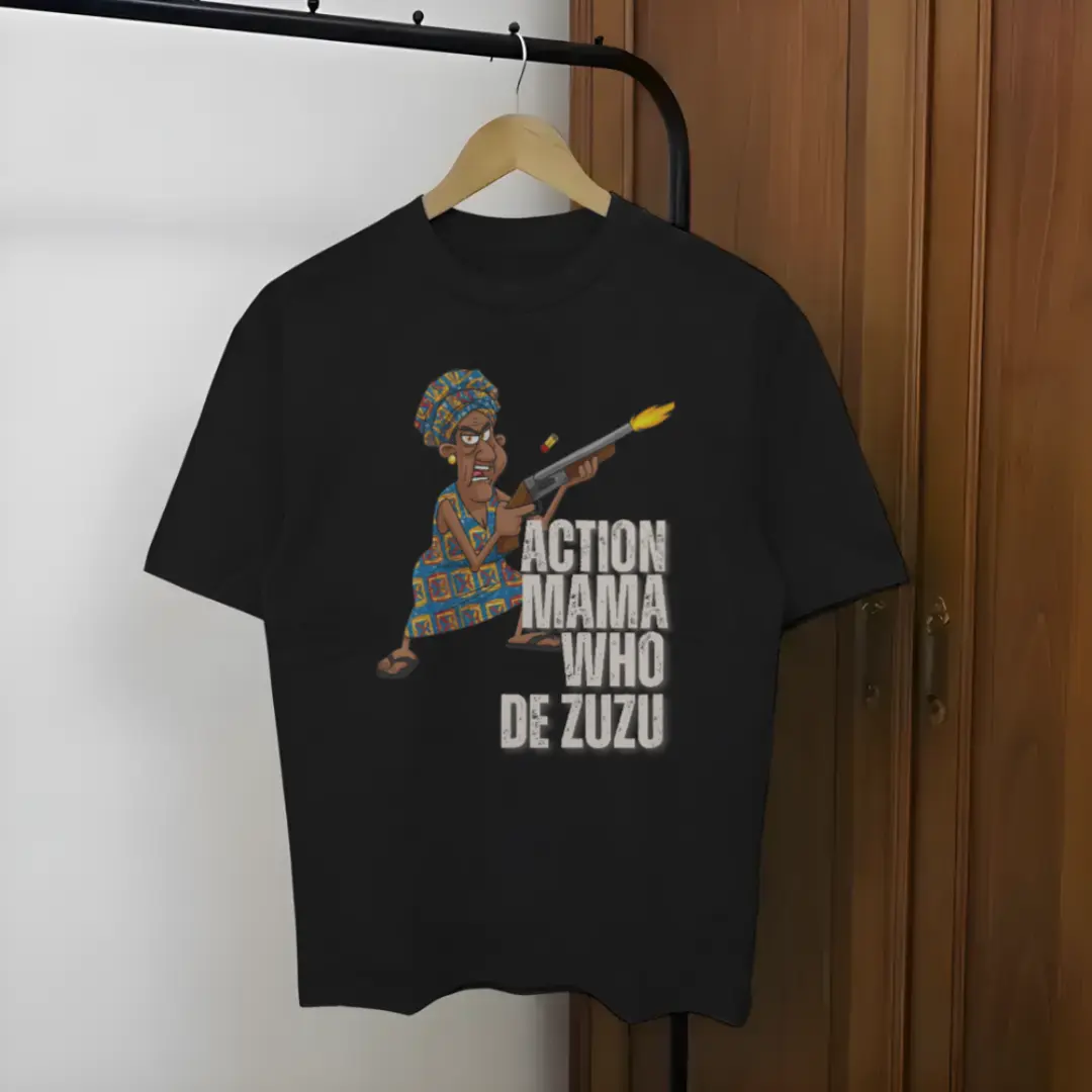 Action Mama Who De Zuzu – Strict African Mother Cartoon Tee