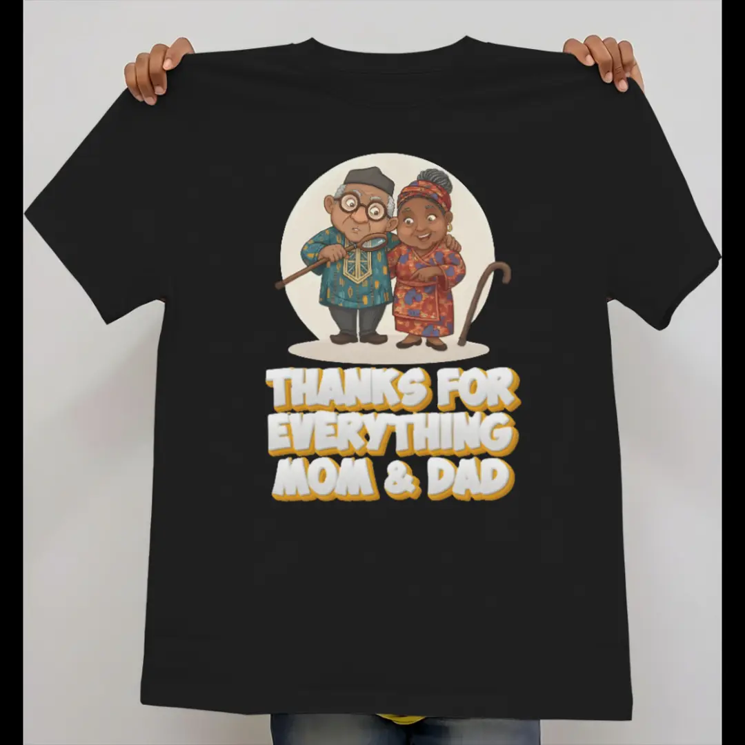 Thanks For Everything Mom & Dad – African Parents Anniversary Tee