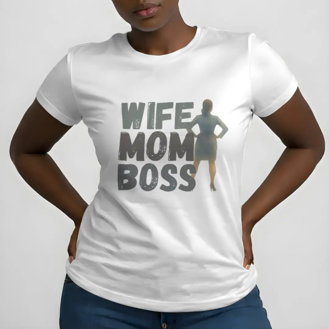 Wife, Mom, Boss