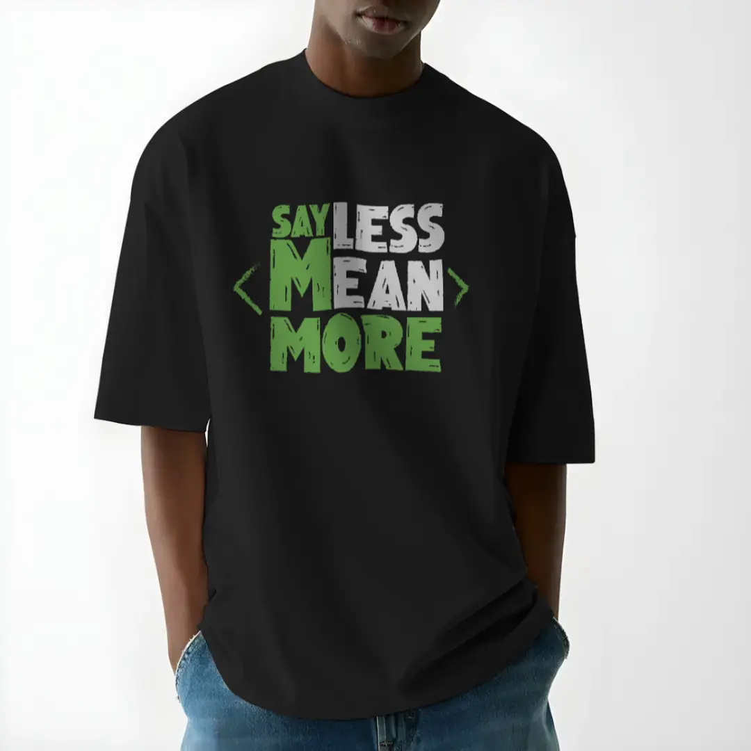 say less mean more
